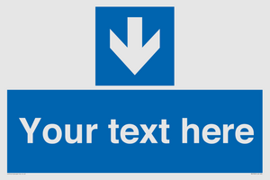 Custom Mandatory directional sign, blue arrow down